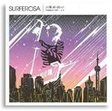 [ Shanghai My Heart - Surferosa ]